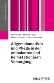 Cover von Allgemeinmedizin und Pflege in der ambulanten und heimstationären Versorgung