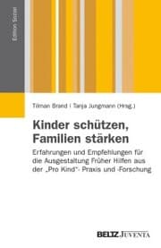 Cover von Kinder schützen, Familien stärken