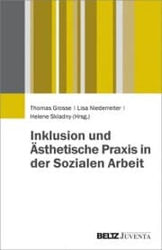 Cover von Inklusion und Ästhetische Praxis in der Sozialen Arbeit