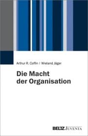 Cover von Die Macht der Organisation