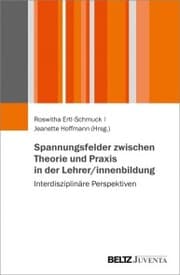 Cover von Spannungsfelder zwischen Theorie und Praxis in der Lehrer/innenbildung