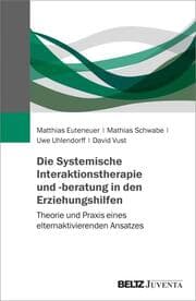 Cover von Die Systemische Interaktionstherapie und -beratung in den Erziehungshilfen