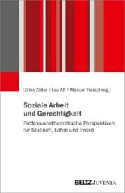 Cover von Soziale Arbeit und Gerechtigkeit