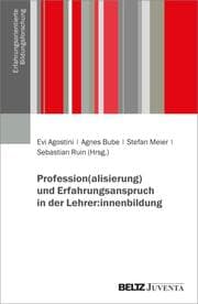 Cover von Profession(alisierung) und Erfahrungsanspruch in der Lehrer:innenbildung