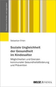Cover von Soziale Ungleichheit der Gesundheit im Kindesalter
