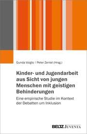 Cover von Kinder- und Jugendarbeit aus Sicht von jungen Menschen mit geistigen Behinderungen