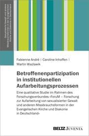 Cover von Betroffenenpartizipation in institutionellen Aufarbeitungsprozessen