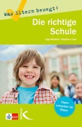 Cover von Was Eltern bewegt: Die richtige Schule finden