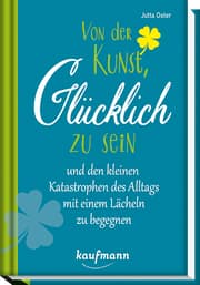 Cover von Von der Kunst, glücklich zu sein