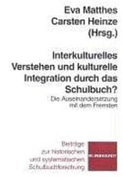 Cover von Interkulturelles Verstehen und kulturelle Integration durch das Schulbuch?