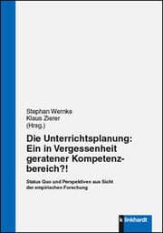 Cover von Die Unterrichtsplanung: Ein in Vergessenheit geratener Kompetenzbereich?!