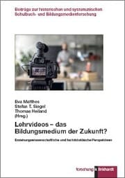 Cover von Lehrvideos - das Bildungsmedium der Zukunft?