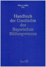 Cover von Handbuch der Geschichte des Bayerischen Bildungswesens