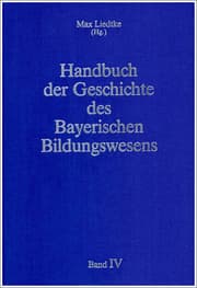 Cover von Handbuch der Geschichte des Bayerischen Bildungswesens