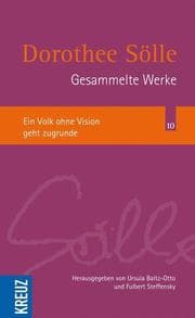Cover von Gesammelte Werke / Ein Volk ohne Vision geht zugrunde