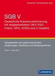 Cover von SGB V - Gesetzliche Krankenversicherung mit eingearbeitetem GKV-VSG, PrävG, HPG, KHSG und E-HealthG