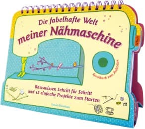 Cover von Die fabelhafte Welt meiner Nähmaschine