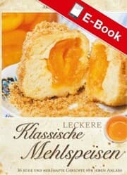 Cover von Leckere klassische Mehlspeisen