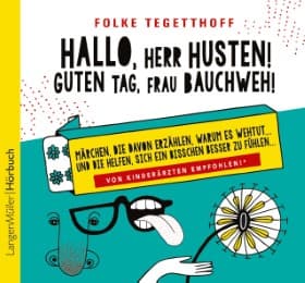 Cover von Hallo, Herr Husten! Guten Tag, Frau Bauchweh!