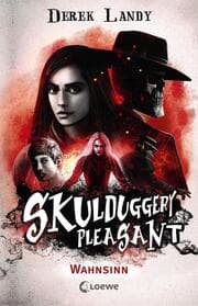 Cover von Skulduggery Pleasant - Wahnsinn