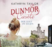 Cover von Dunmor Castle - Der Halt im Sturm
