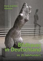 Cover von Bildhauer in Deutschland im 20. Jahrhundert