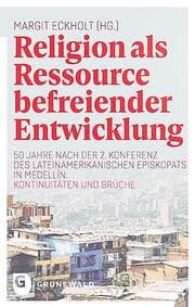 Cover von Religion als Ressource befreiender Entwicklung
