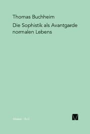 Cover von Die Sophistik als Avantgarde normalen Lebens