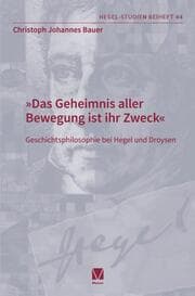 Cover von 'Das Geheimnis aller ­Bewegung ist ihr Zweck'