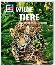 Cover von Wilde Tiere - Ungezähmt in der Wildnis