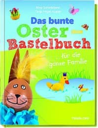 Cover von Das bunte Oster-Bastelbuch ...für die ganze Familie