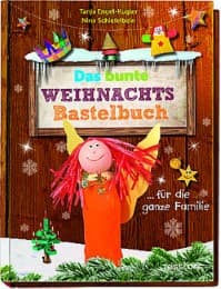Cover von Das bunte Weihnachts-Bastelbuch für die ganze Familie