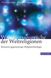 Cover von Wahrheitsansprüche der Weltreligionen