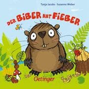Cover von Der Biber hat Fieber