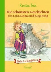 Cover von Die schönsten Geschichten von Lena, Linnea und King-Kong