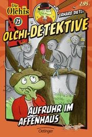 Cover von Erhard Dietl's Olchi-Detektive 21 - Aufruhr im Affenhaus