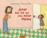 Cover von Jetzt hol ich mir eine neue Mama