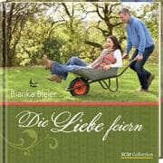 Cover von Die Liebe feiern