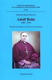 Cover von Adolf Bolte (1901-1974) Bischof von Fulda in einer Zeit des Umbruchs
