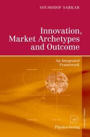 Cover von Innovation, Market Archetypes and Outcome