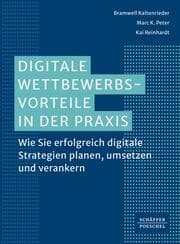 Cover von Digitale Wettbewerbsvorteile in der Praxis