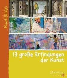 Cover von 13 große Erfindungen der Kunst