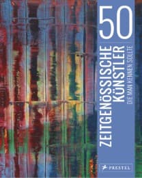 Cover von 50 zeitgenössische Künstler, die man kennen sollte