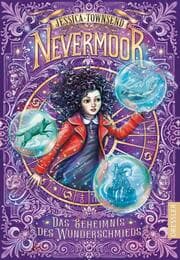 Cover von Nevermoor - Das Geheimnis des Wunderschmieds