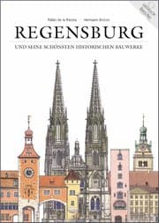 Cover von Regensburg und seine schönsten historischen Bauwerke
