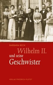 Cover von Wilhelm II. und seine Geschwister