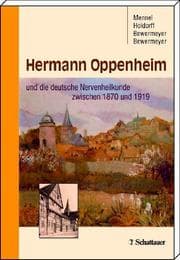 Cover von Hermann Oppenheim und die deutsche Nervenheilkunde zwischen 1870 und 1919