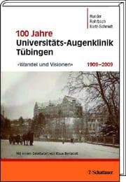 Cover von 100 Jahre Universitäts-Augenklinik Tübingen 1909-2009