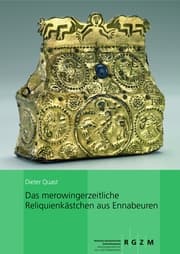 Cover von Das merowingerzeitliche Reliquienkästchen aus Ennabeuren