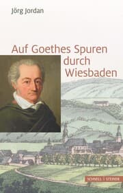 Cover von Auf Goethes Spuren durch Wiesbaden